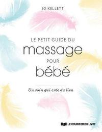 Picture of Le petit guide du massage pour bébé - Un soin qui crée du lien
