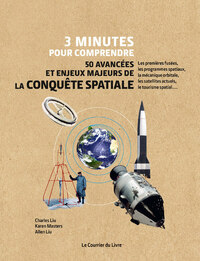 Picture of 3 minutes pour comprendre 50 avancées et enjeux majeurs de la conquête spatiale