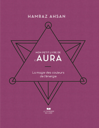 Image de Mon petit livre de l'aura - La magie des couleurs de l'énergie