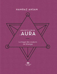 Image de Mon petit livre de l'aura - La magie des couleurs de l'énergie