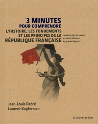 Image de 3 minutes pour comprendre l'histoire, les fondements et les principes de la République francaise