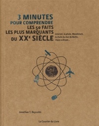 Picture of 3 minutes pour comprendre les 50 faits les plus marquants du XXe siècle
