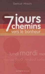 Image de 7 jours 7 chemins vers le Bonheur