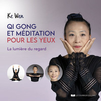Image de Qi Gong et méditation pour les yeux - La lumière du regard