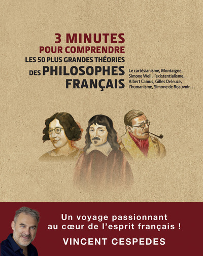 Image de 3 minutes pour comprendre les 50 plus grandes théories des philosophes français