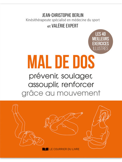 Image de Mal de dos - Prévenir, soulager, assouplir, renforcer grâce au mouvement