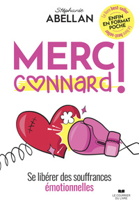 Picture of Merci connard ! - Se libérer des souffrances émotionnelles
