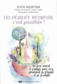 Picture of Un périnée heureux, c'est possible !