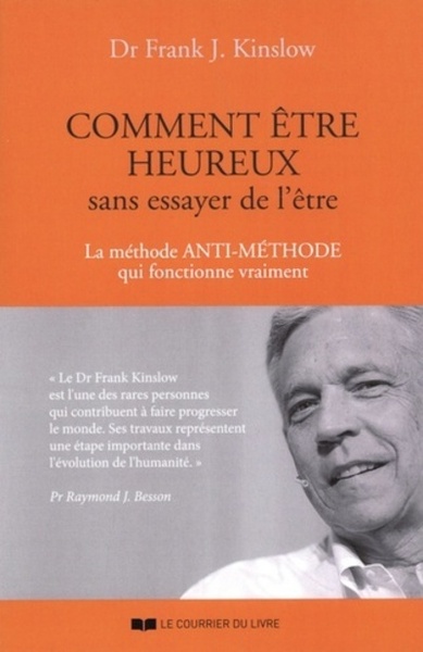 Picture of Comment être heureux sans essayer de l'être