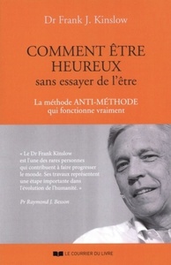 Picture of Comment être heureux sans essayer de l'être