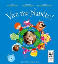 Picture of Vive ma planète + CD - 9 histoires racontées par Séverine Ferrer