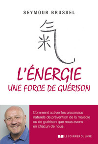 Picture of L'énergie, une force de guérison