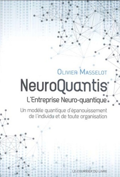 Picture of Neuroquantis - L'entreprise Neuro-quantique - Un modèle quantique d'épanouissement de l'individu et