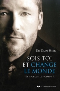 Picture of Sois toi et change le monde - Et si c'était le moment ?