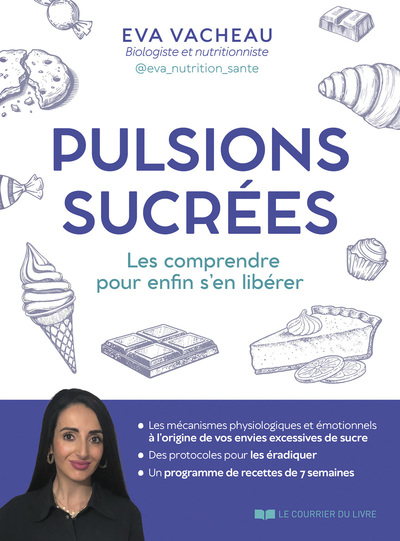 Picture of Pulsions sucrées - Les comprendre pour enfin s'en libérer
