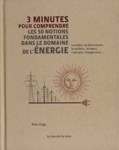 Picture of 3 minutes pour comprendre les 50 notions fondamentles dans le domaine de l'énergie