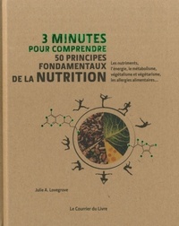 Image de 3 minutes pour comprendre 50 principes fondamentaux de la nutrition