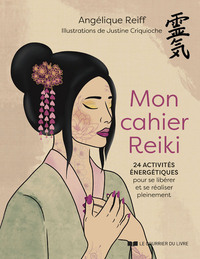 Image de Mon cahier Reiki - 24 activité énergétiques pour se libérer et se réaliser pleinement