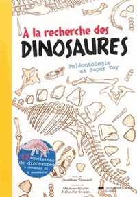 Image de A la recherche des dinosaures