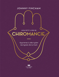 Image de Mon petit livre de chiromancie - Apprenez à décrypter les lignes de la main