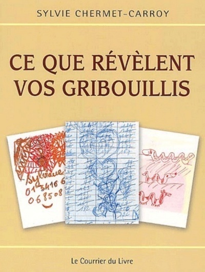 Picture of Ce que revelent vos gribouillis