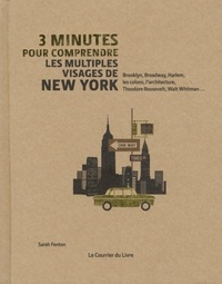 Picture of 3 minutes pour comprendre les multiples visages de New York