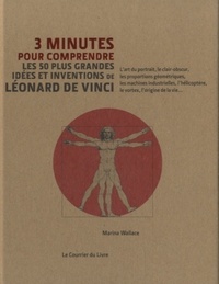 Picture of 3 minutes pour comprendre les 50 plus grandes idées et inventions de Léonard de Vinci