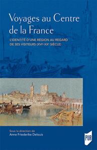Picture of Voyages au Centre de la France