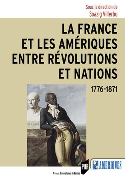 Picture of La France et les Amériques entre révolutions et nations