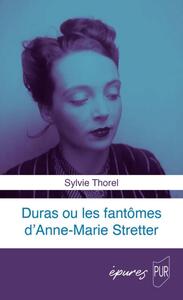 Picture of Duras ou les fantômes d'Anne-Marie Stretter