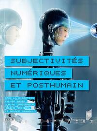 Picture of Subjectivités numériques et posthumain