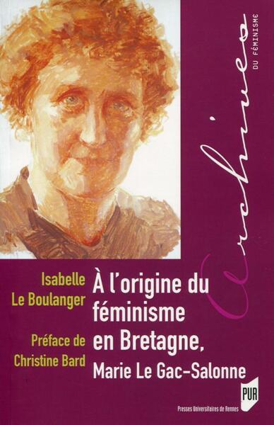 Picture of A l'origine du féminisme en Bretagne, Marie Le Gac-Salonne