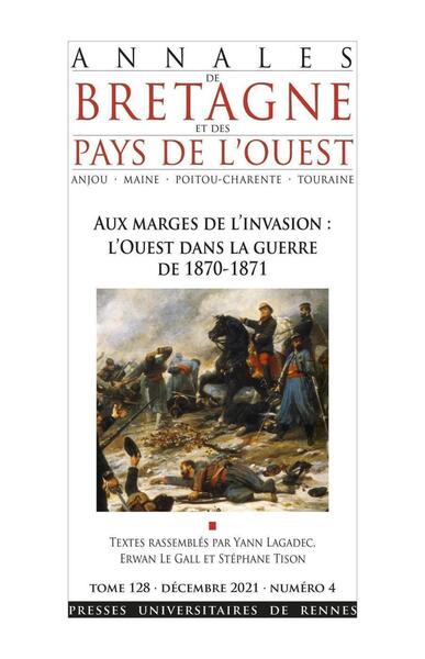Image de Aux marges de l'invasion : L'Ouest dans la guerre de 1870-1871
