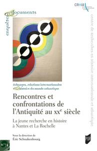 Picture of Rencontres et confrontations de l'Antiquité au XXème siècle