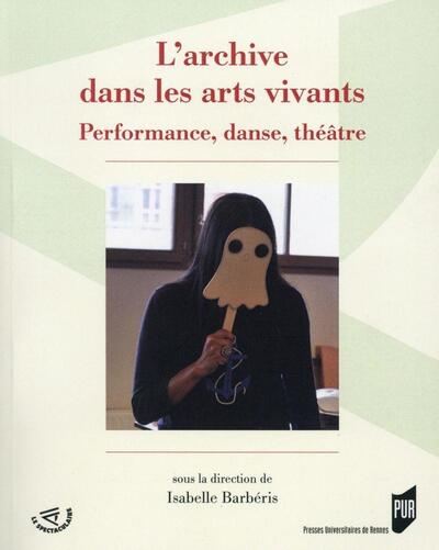 Picture of ARCHIVE DANS LES ARTS VIVANTS