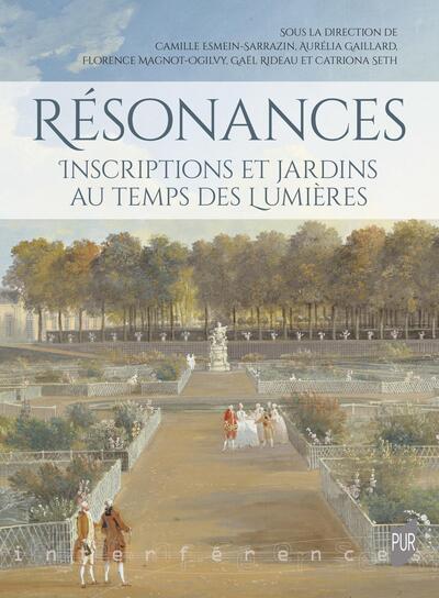 Picture of Résonances : inscriptions et jardins au temps des Lumières.