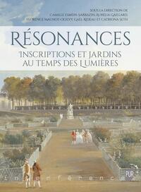 Picture of Résonances : inscriptions et jardins au temps des Lumières.