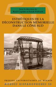 Picture of Esthétiques de déconstruction mémorielle dans le Cône Sud