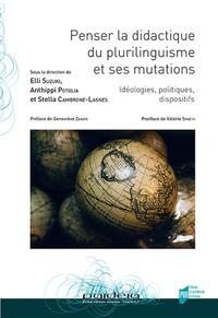 Picture of Penser la didactique du plurilinguisme et ses mutations