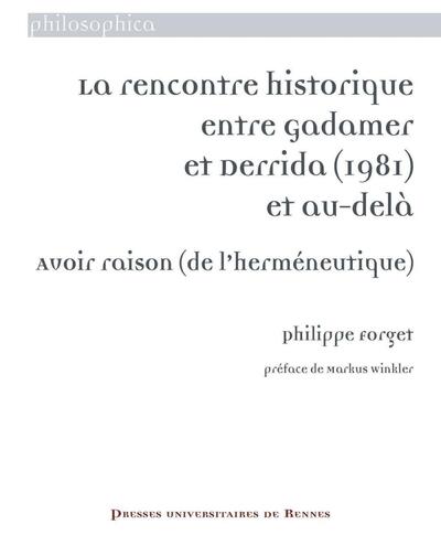 Picture of La rencontre historique entre Gadamer et Derrida (1981) et au-delà