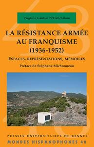 Picture of La résistance armée au franquisme (1936-1952)