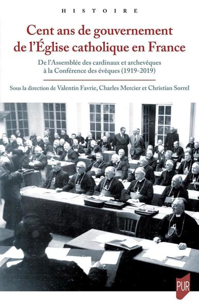 Picture of Cent ans de gouvernement de l'Église catholique en France