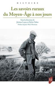 Image de Les savoirs ruraux du Moyen-Âge à nos jours