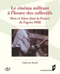 Image de Le cinéma militant à l'heure des collectifs