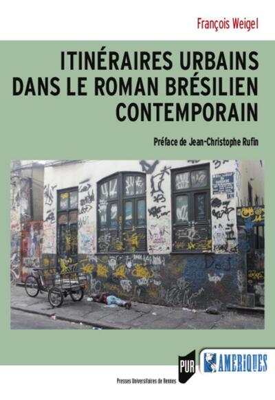 Picture of Itinéraires urbains dans le roman brésilien contemporain
