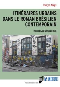 Picture of Itinéraires urbains dans le roman brésilien contemporain
