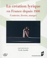 Picture of CREATION LYRIQUE EN FRANCE DEPUIS 1900