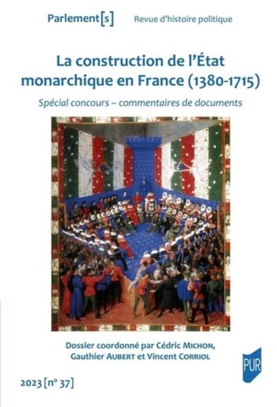 Picture of La construction de l'état monarchique en France (1380-1715)