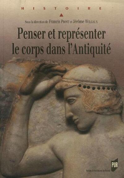Picture of Penser et représenter le corps dans l'Antiquité