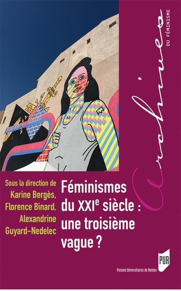 Image de Féminismes du XXIe siècle : une troisième vague?